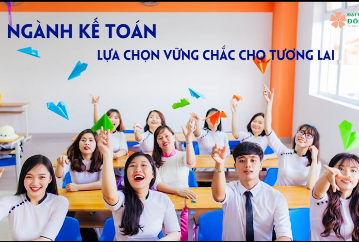 NGÀNH KẾ TOÁN - LỰA CHỌN VỮNG CHẮC CHO TƯƠNG LAI