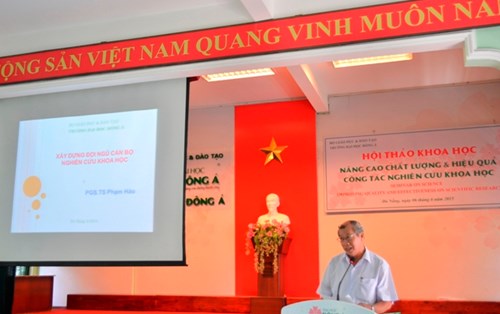 Hội thảo khoa học "Nâng cao chất lượng và hiệu quả công tác nghiên cứu khoa học"